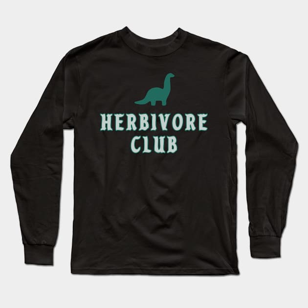 Herbivore Club Long Sleeve T-Shirt by MZeeDesigns